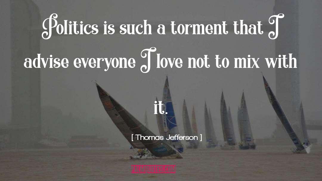 Trust Love quotes by Thomas Jefferson