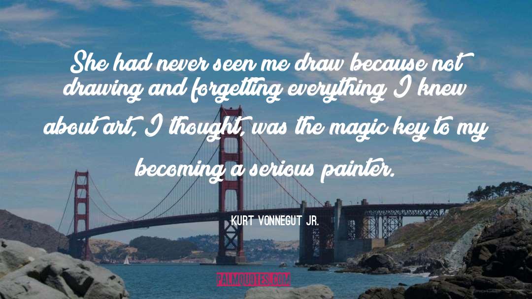 Trust Magic quotes by Kurt Vonnegut Jr.