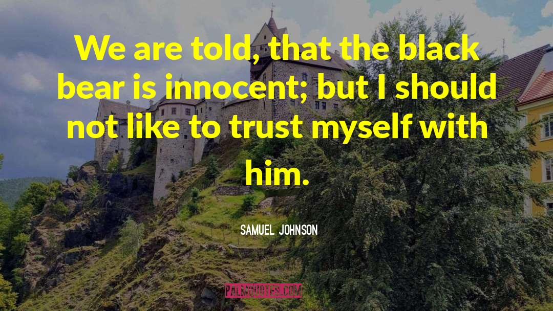 Trust Myself quotes by Samuel Johnson