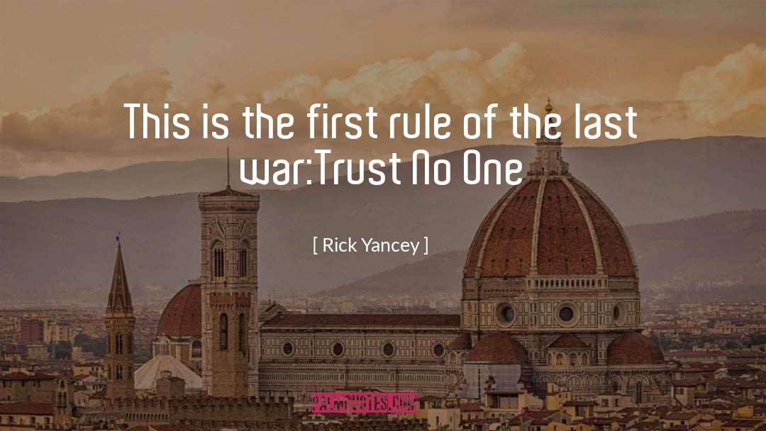 Trust No One quotes by Rick Yancey