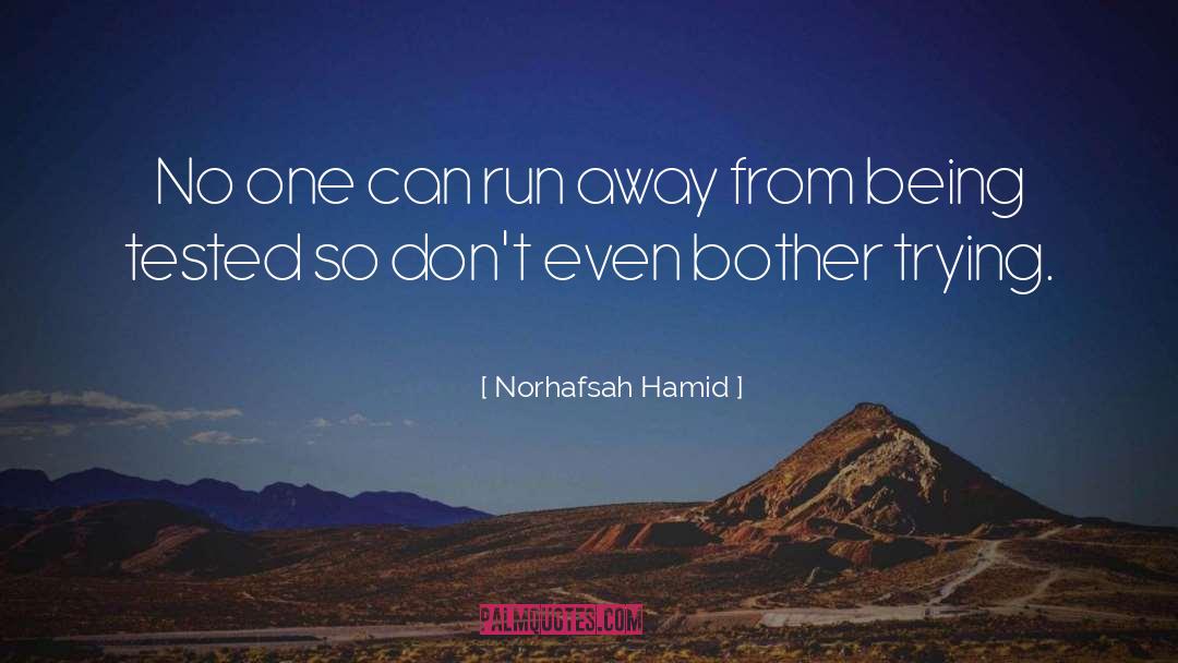 Trust No One quotes by Norhafsah Hamid