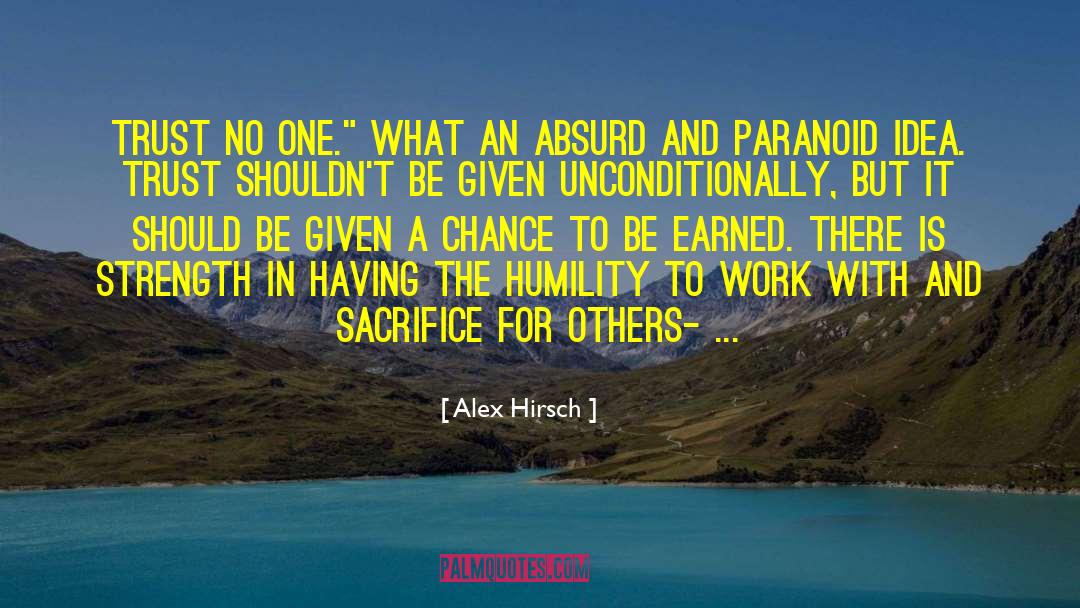 Trust No One quotes by Alex Hirsch
