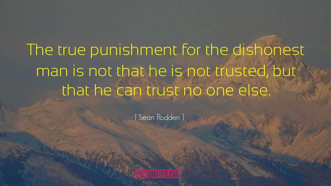 Trust No One quotes by Sean Rodden