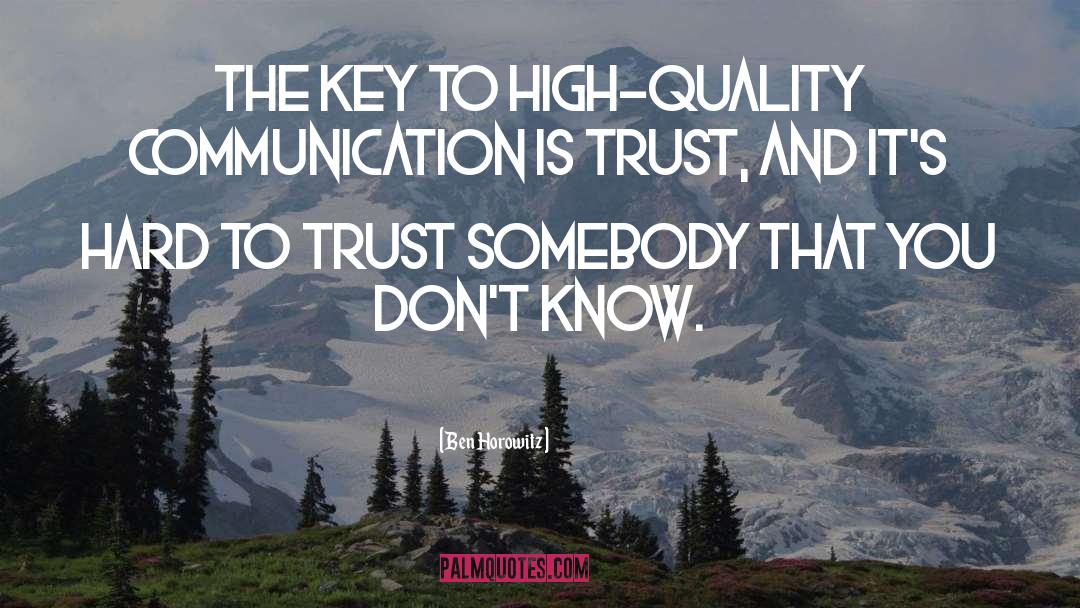 Trust quotes by Ben Horowitz