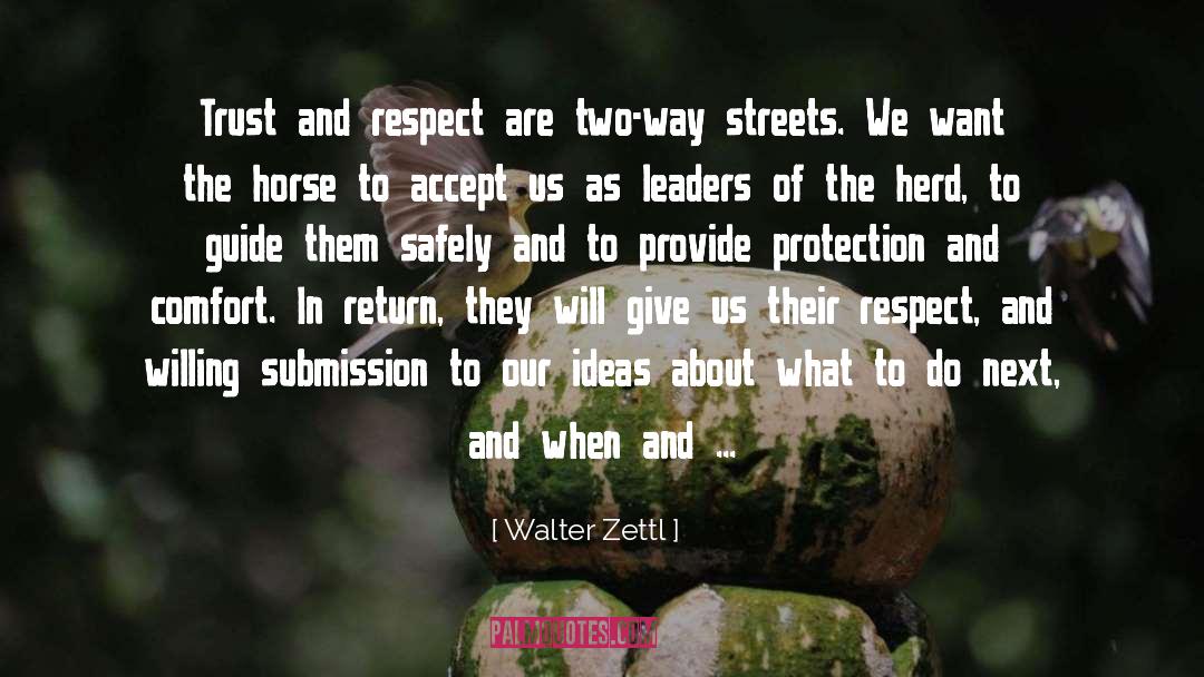 Trust Respect Love quotes by Walter Zettl