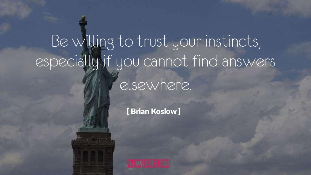 Trust Respect quotes by Brian Koslow