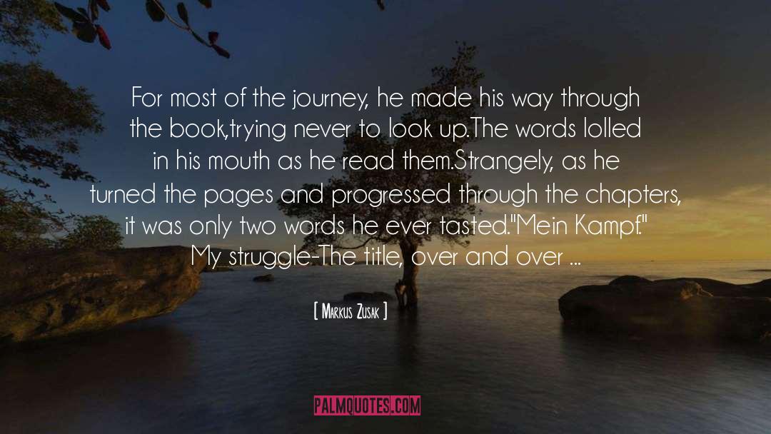 Trust The Journey quotes by Markus Zusak