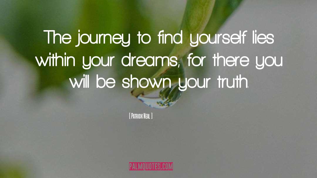 Trust The Journey quotes by Patrick Neal