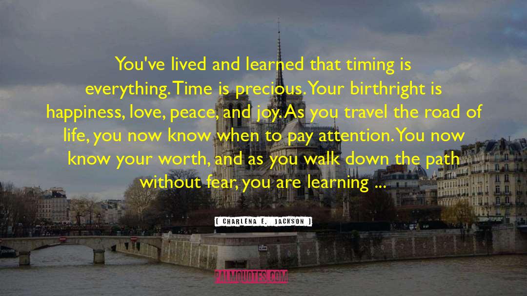 Trust The Timing Of Your Life quotes by Charlena E.  Jackson