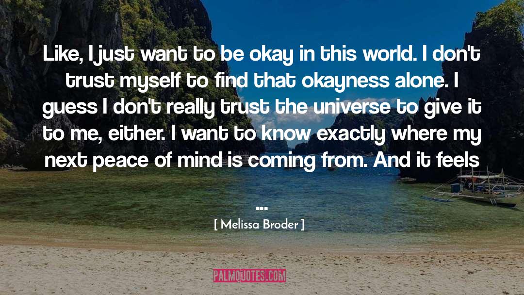 Trust The Universe quotes by Melissa Broder