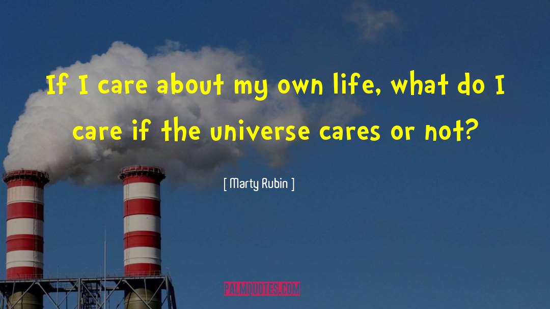 Trust The Universe quotes by Marty Rubin