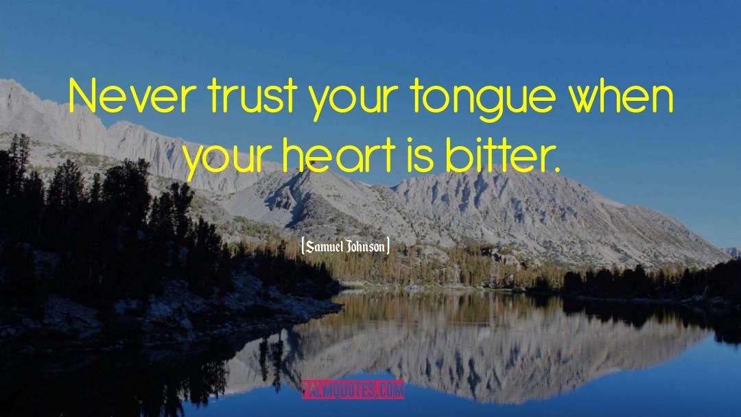 Trust Your Heart quotes by Samuel Johnson