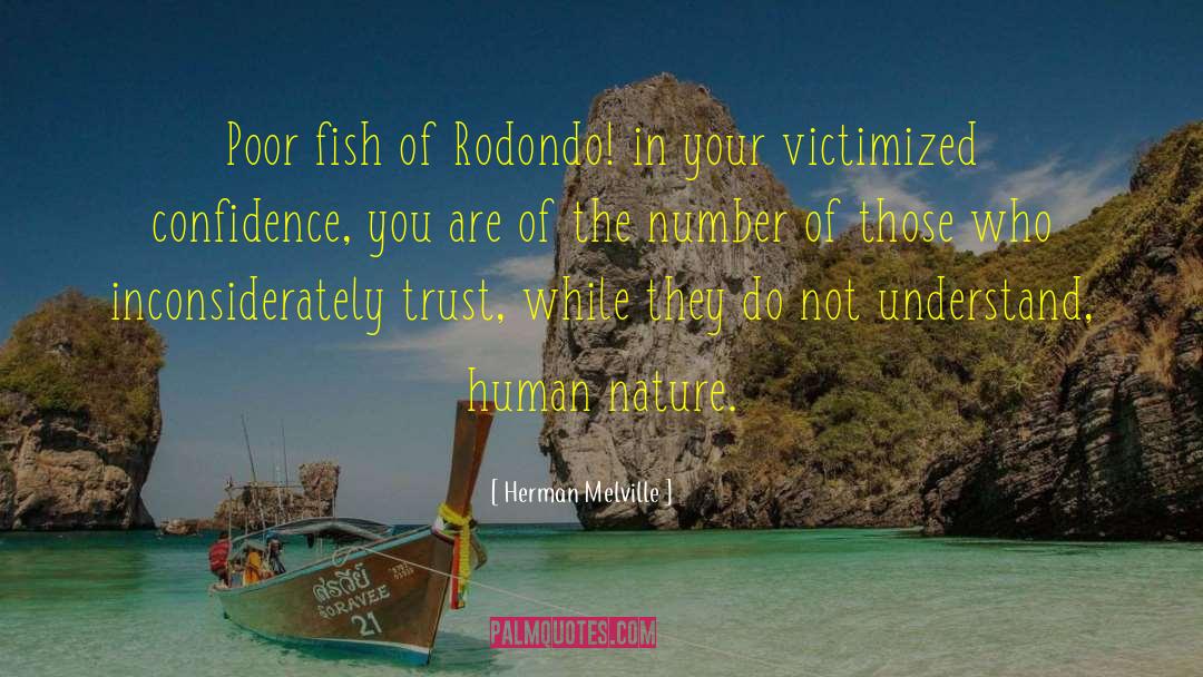 Trust Your Heart quotes by Herman Melville