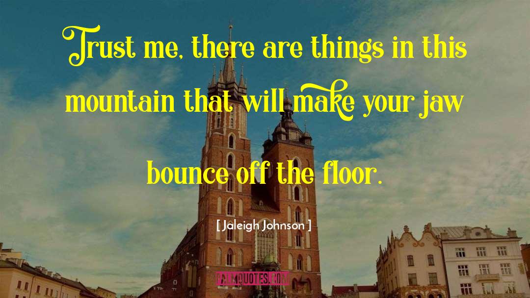 Trust Your Instinct quotes by Jaleigh Johnson