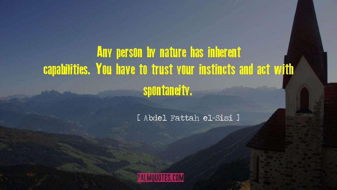 Trust Your Instincts quotes by Abdel Fattah El-Sisi