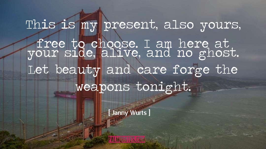 Trust Your Instincts quotes by Janny Wurts