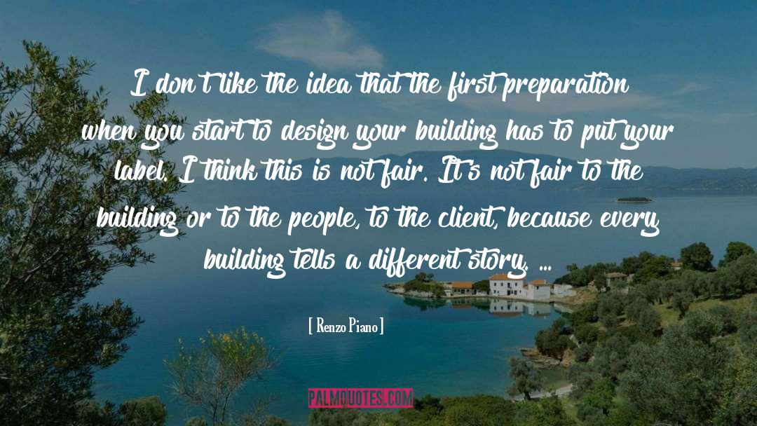 Trust Your Story quotes by Renzo Piano