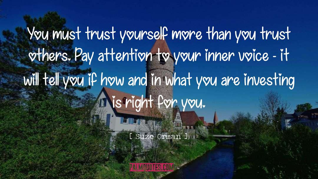 Trust Yourself quotes by Suze Orman
