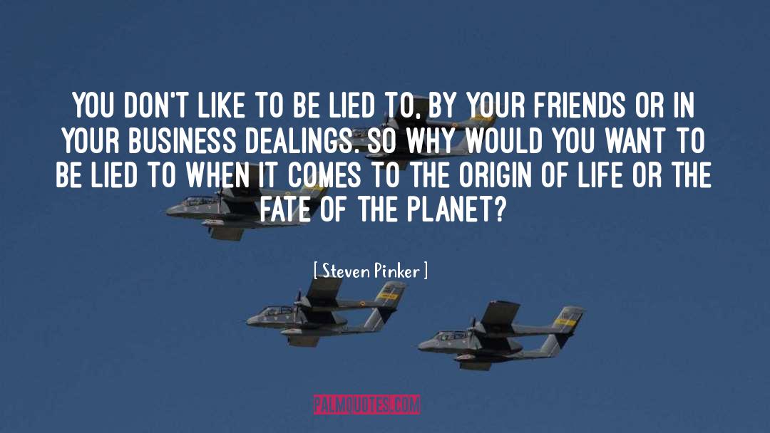 Trusted Friends quotes by Steven Pinker