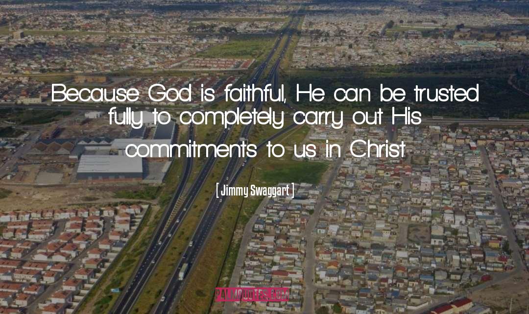 Trusted quotes by Jimmy Swaggart