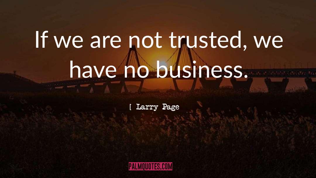 Trusted quotes by Larry Page