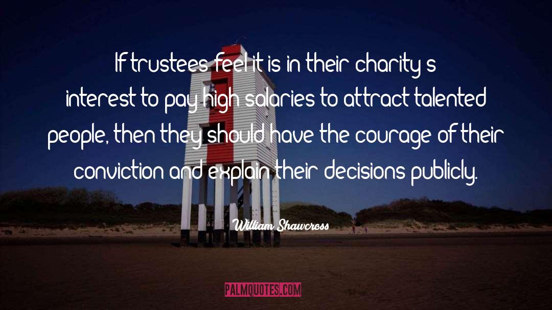 Trustees quotes by William Shawcross