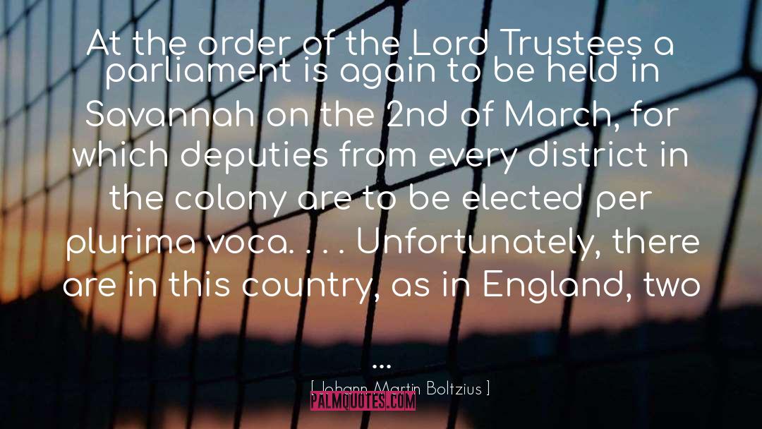 Trustees quotes by Johann Martin Boltzius