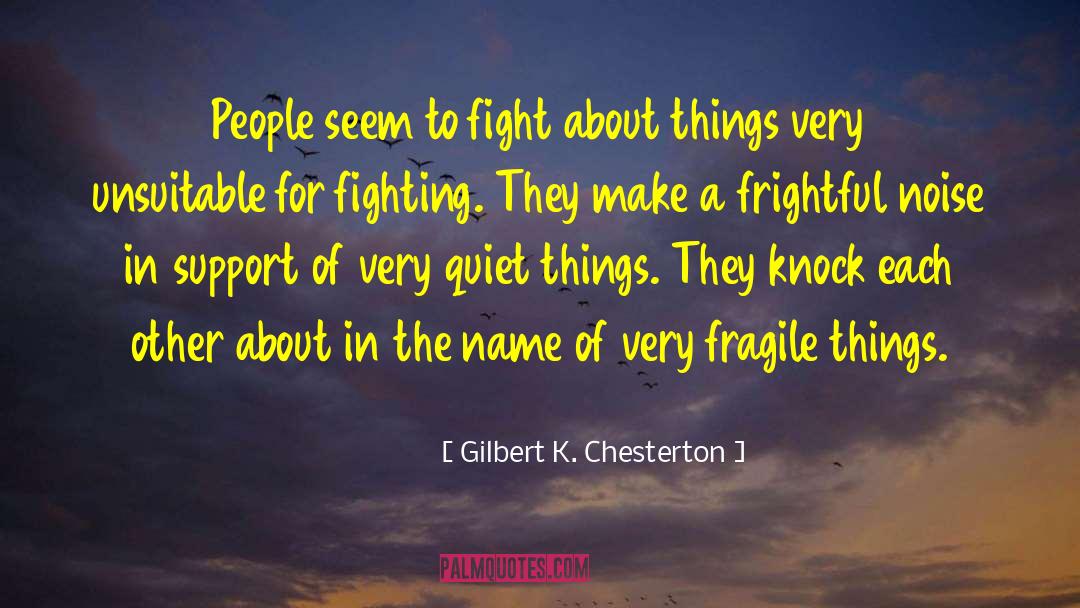 Trusting Each Other quotes by Gilbert K. Chesterton