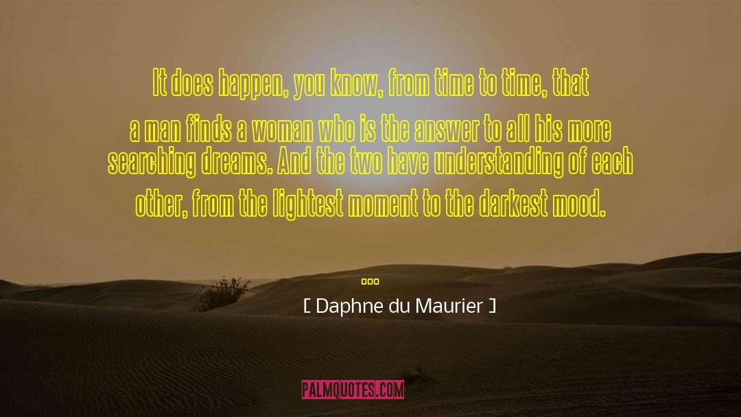 Trusting Each Other quotes by Daphne Du Maurier
