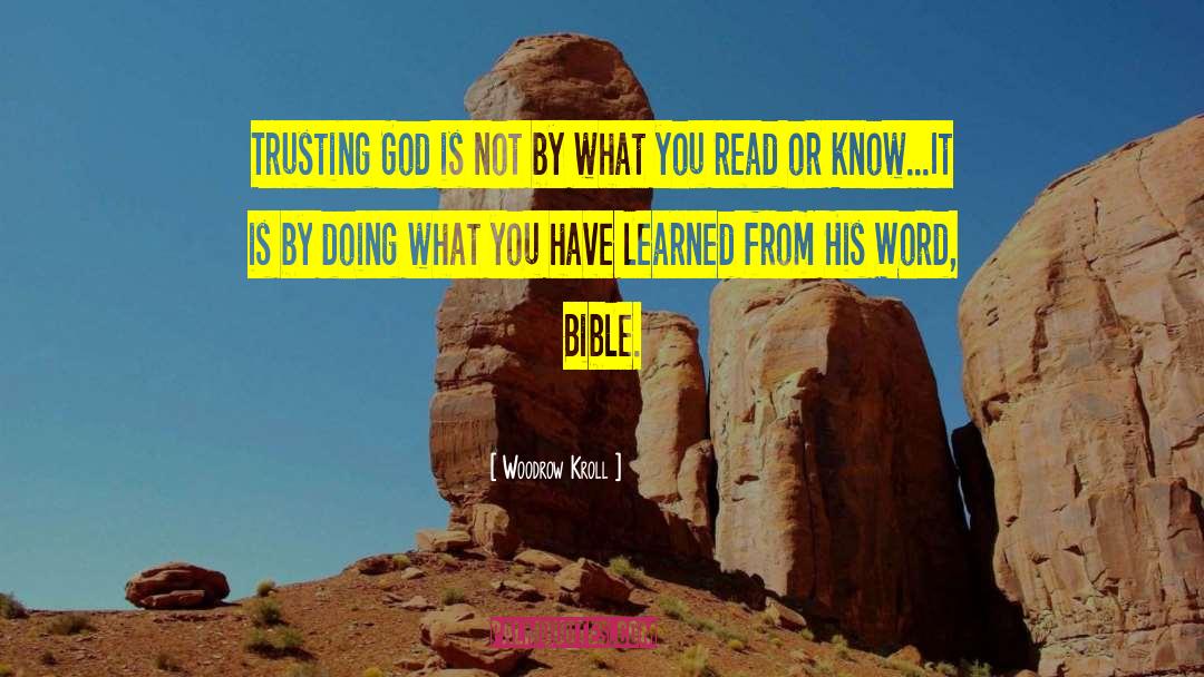 Trusting God quotes by Woodrow Kroll