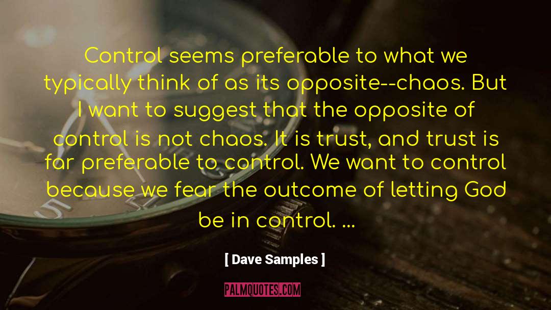 Trusting God quotes by Dave Samples