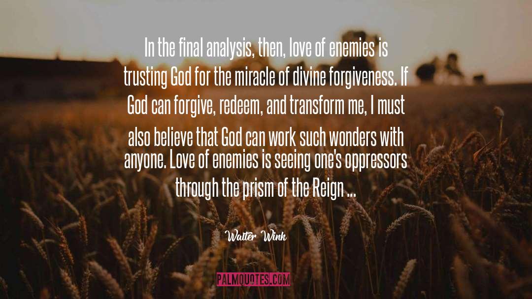 Trusting God quotes by Walter Wink