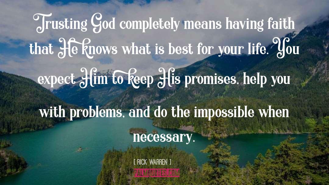 Trusting God quotes by Rick Warren