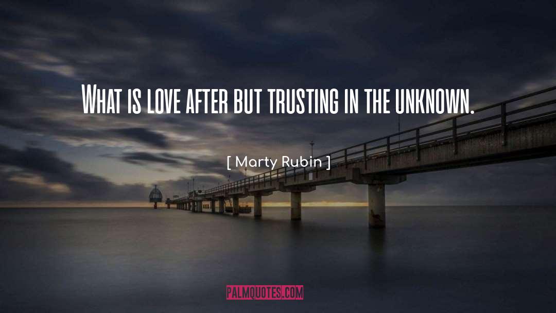 Trusting Him quotes by Marty Rubin