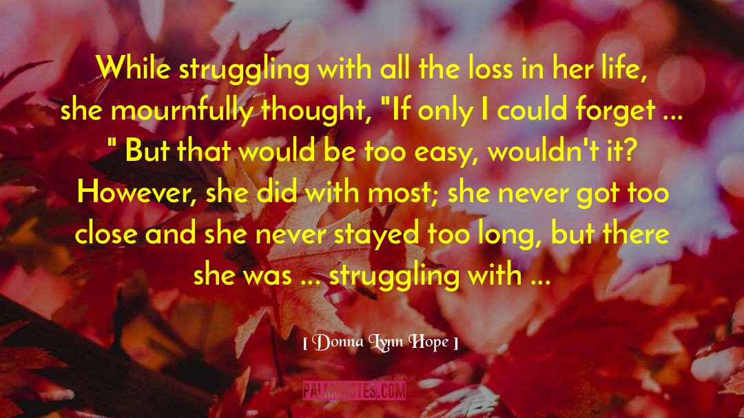 Trusting In Life quotes by Donna Lynn Hope