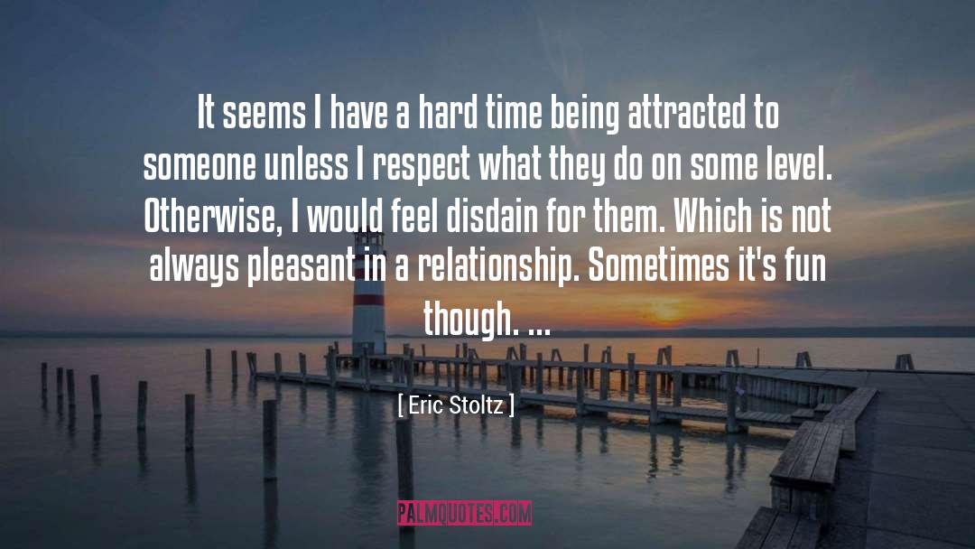 Trusting Someone quotes by Eric Stoltz