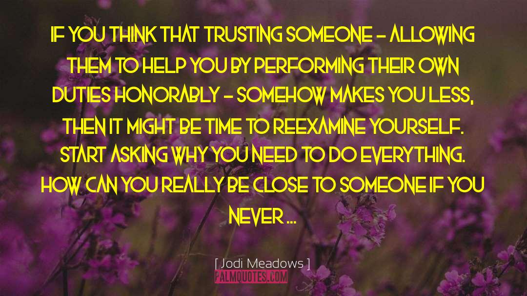 Trusting Someone quotes by Jodi Meadows