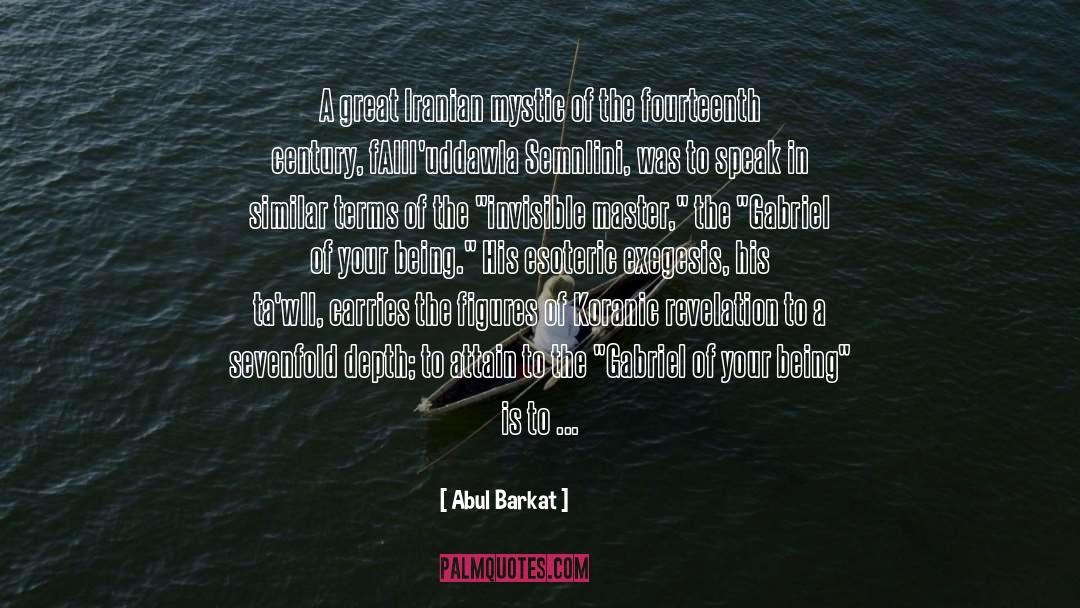 Trusting Spirit Guides quotes by Abul Barkat