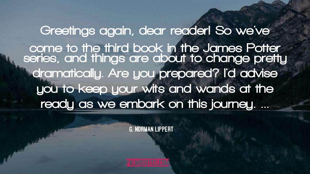 Trusting Your Journey quotes by G. Norman Lippert