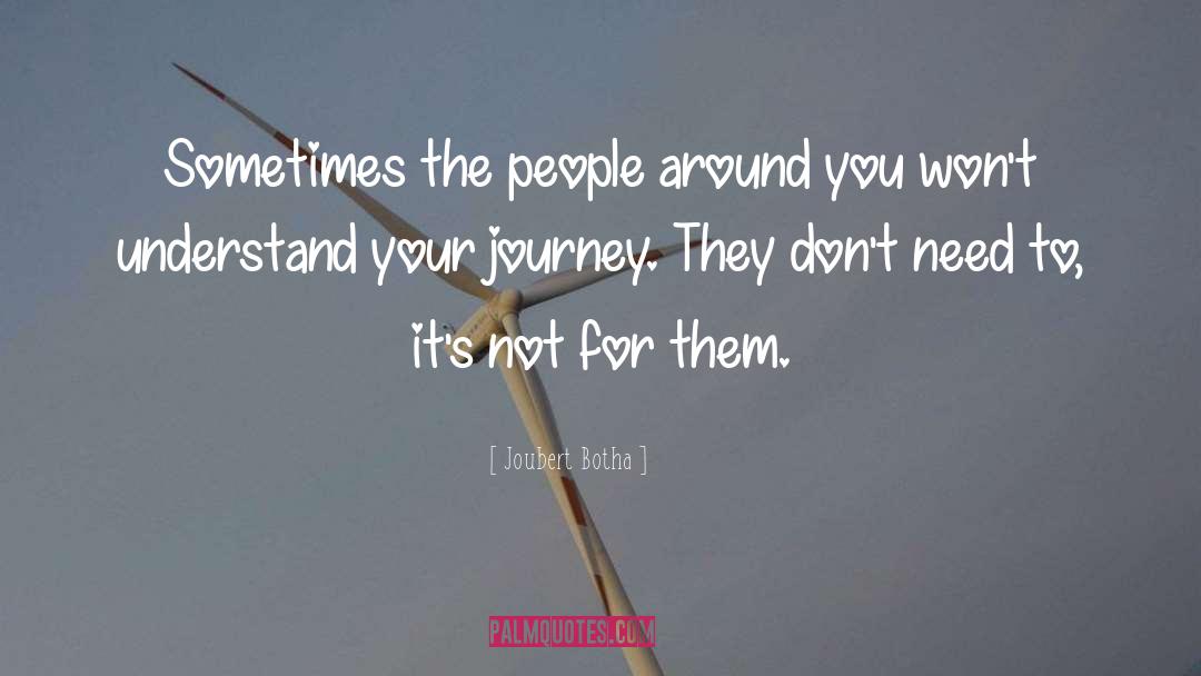 Trusting Your Journey quotes by Joubert Botha