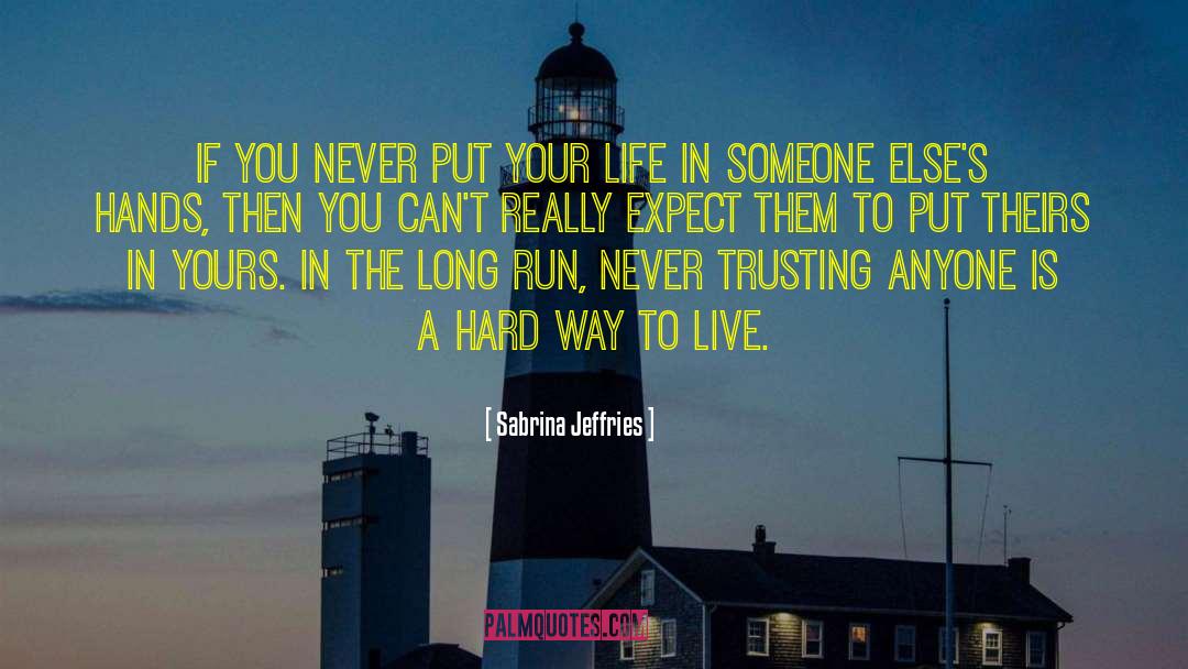 Trusting Yourself quotes by Sabrina Jeffries