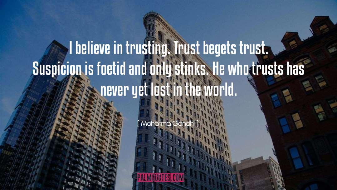 Trusts quotes by Mahatma Gandhi