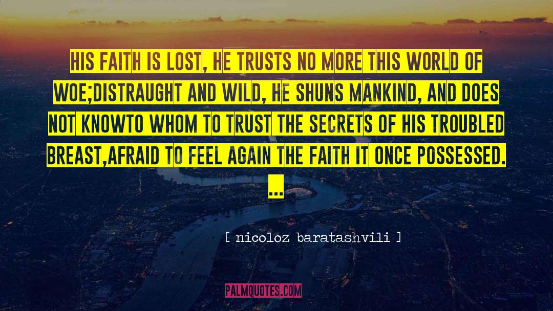 Trusts quotes by Nicoloz Baratashvili