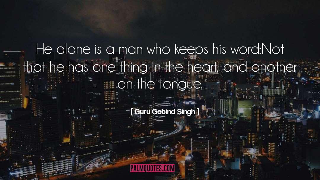 Trustworthiness quotes by Guru Gobind Singh