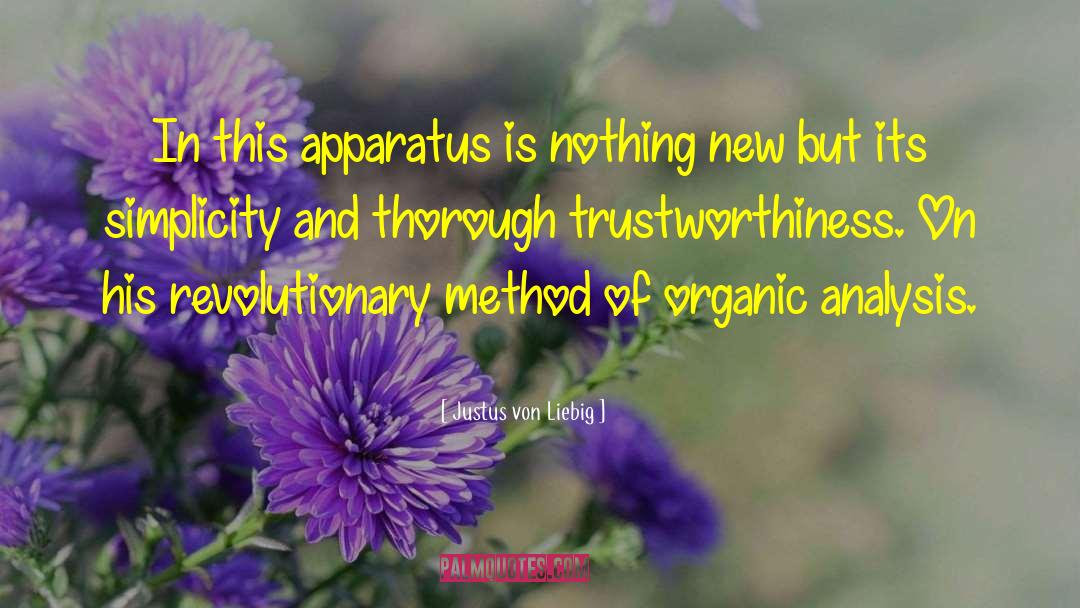 Trustworthiness quotes by Justus Von Liebig