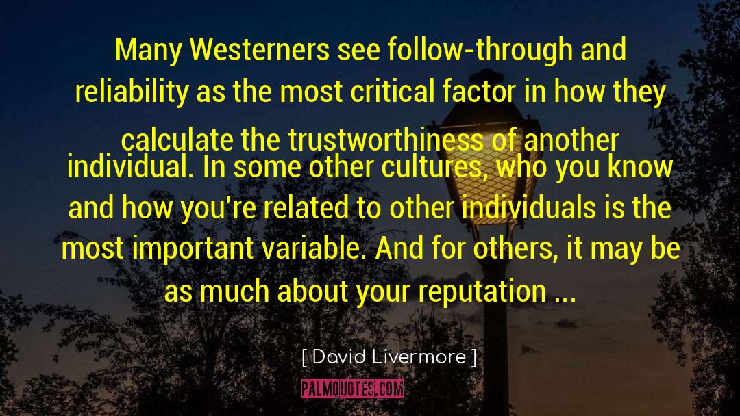 Trustworthiness quotes by David Livermore