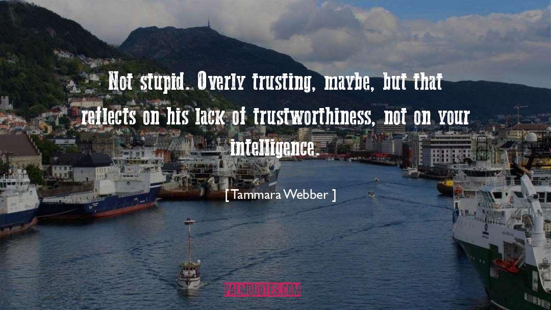 Trustworthiness quotes by Tammara Webber