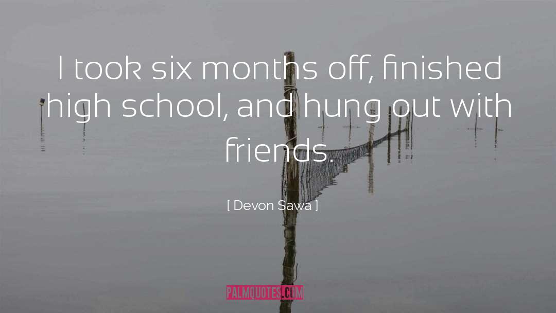 Trustworthy Friends quotes by Devon Sawa