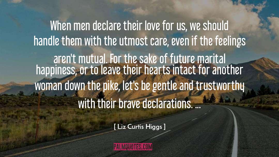 Trustworthy quotes by Liz Curtis Higgs
