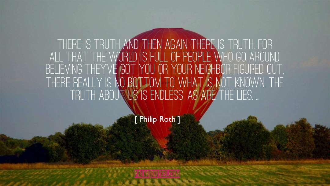 Truth About Forever quotes by Philip Roth